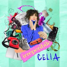 Celia: Irreperibile