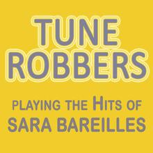 Tune Robbers: Playing the Hits of Sara Bareilles