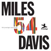 Miles Davis: Miles '54: The Prestige Recordings (Remastered 2024) (Miles '54: The Prestige RecordingsRemastered 2024)