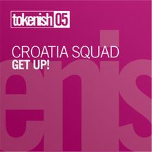 Croatia Squad: Get Up!