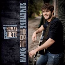 Thomas Rhett: Something To Do With My Hands