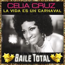 Celia Cruz: La Vida Es Un Carnaval (Baile Total)