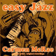 Carmen McRae: Too Much in Love to Care