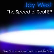 Jay West: The Speed of Soul EP