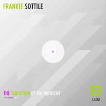 Frankie Sottile: The Seduction of the Innocent
