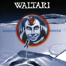 Waltari: Radium Round