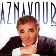 Charles Aznavour: Aznavour 92