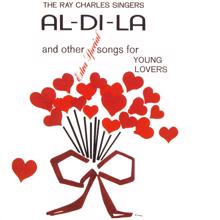 The Ray Charles Singers: Al-Di-La And Other Extra Special Songs For Young Lovers