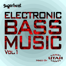 Various Artists: Electronic Bass Music Vol 1 - Utah Saints