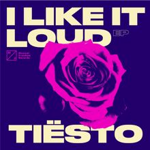 Tiësto: I Like It Loud EP