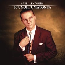 Sauli Lehtonen: 30 Unohtumatonta