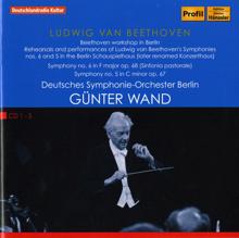 Günter Wand: Symphony No. 5 in C Minor, Op. 67: I. Allegro con brio - II. Andante con moto - IV. Allegro (rehearsal)