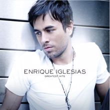 Enrique Iglesias: Greatest Hits