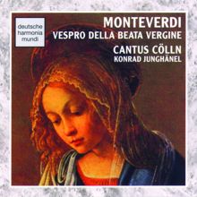 Cantus Cölln: Monteverdi: Vespro Della Beata Virgine