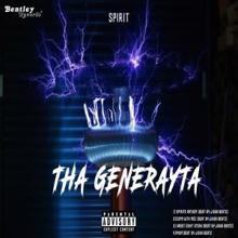 SPIRIT: Tha Generayta