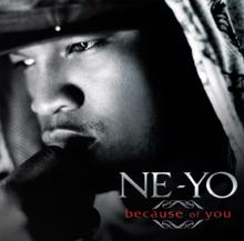 Ne-Yo: Because Of You