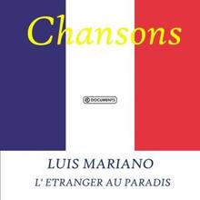 Luis Mariano: L' Etranger Au Paradis