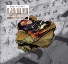 Pixies: Death to the Pixies