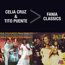 Tito Puente: Fania Classics: Celia Cruz & Tito Puente