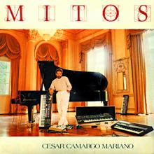 Cesar Camargo Mariano: Mitos