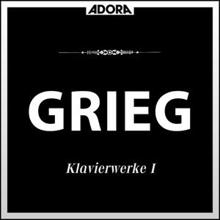 Isabel Mourao: Grieg: Klavierwerke, Vol. 1