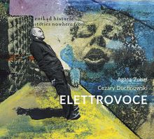 ElettroVoce: Stories Nowhere From