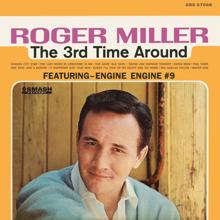 Roger Miller: The 3rd Time Around