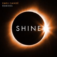 Emeli Sandé: Shine (Remixes)