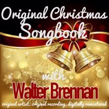 Walter Brennan: Original Christmas Songbook