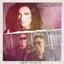 Laura Pausini: Nadie ha dicho (feat. Gente de Zona)