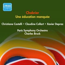 Charles Bruck: Chabrier, E.: Une Education Manquee (Castelli, Collart, Depraz, Bruck) (1954)