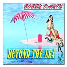 Bobby Darin: Beyond the Sea