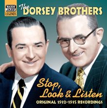 Jimmy Dorsey: Dorsey Brothers: Stop, Look And Listen (1932-1935)
