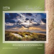 Ronny Matthes: Forgiven - Gemafreie Meditationsmusik (Wellness & Chillout)