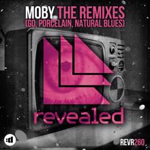 Moby: The Remixes (Go, Porcelain, Natural Blues)