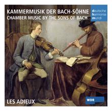 Les Adieux: Chamber music by the sons of Bach