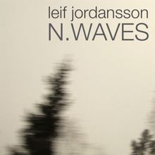 Leif Jordansson: N.Waves