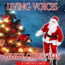 Living Voices: White Christmas