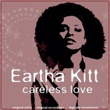 Eartha Kitt: Careless Love