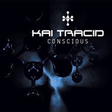 Kai Tracid: Conscious