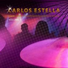 Carlos Estella: Carlos Estella, Vol. 7