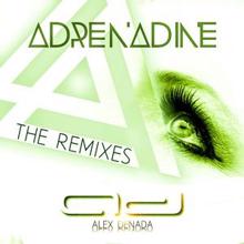 Alex Denada: Adrenadine (Remixes)