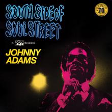 Johnny Adams: South Side Of Soul Street: The SSS Sessions (Remastered 2022) (South Side Of Soul Street: The SSS SessionsRemastered 2022)