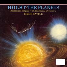 Philharmonia Orchestra/Sir Simon Rattle: Holst: The Planets, Op. 32