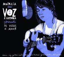 Marcia: Às Vezes o Amor