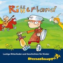Sternschnuppe: Ritterland: Lustige Ritterlieder und Geschichten für Kinder