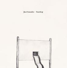 José González: Teardrop