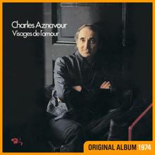 Charles Aznavour: Visages de l'amour