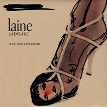 Laine: Ladylike