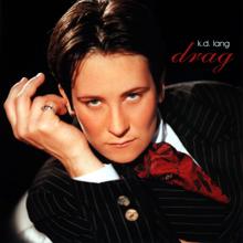 k.d. lang: Drag